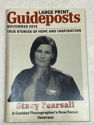 Guideposts Magazine Nov 2014 LARGE PRINT Stacy Pearsall Combat Photographer War