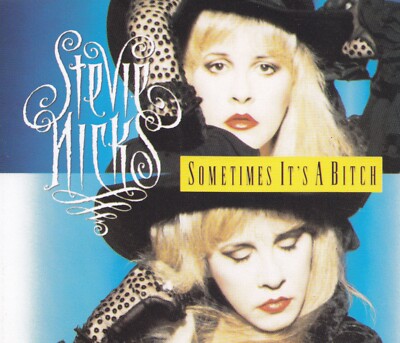 STEVIE NICKS - MAXI-CD - SOMETIMES IT'S A BITCH ( 3 Tracks )