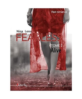 Fearless: Alive - Tome 2: Alive - Tome 2, Nina Lena