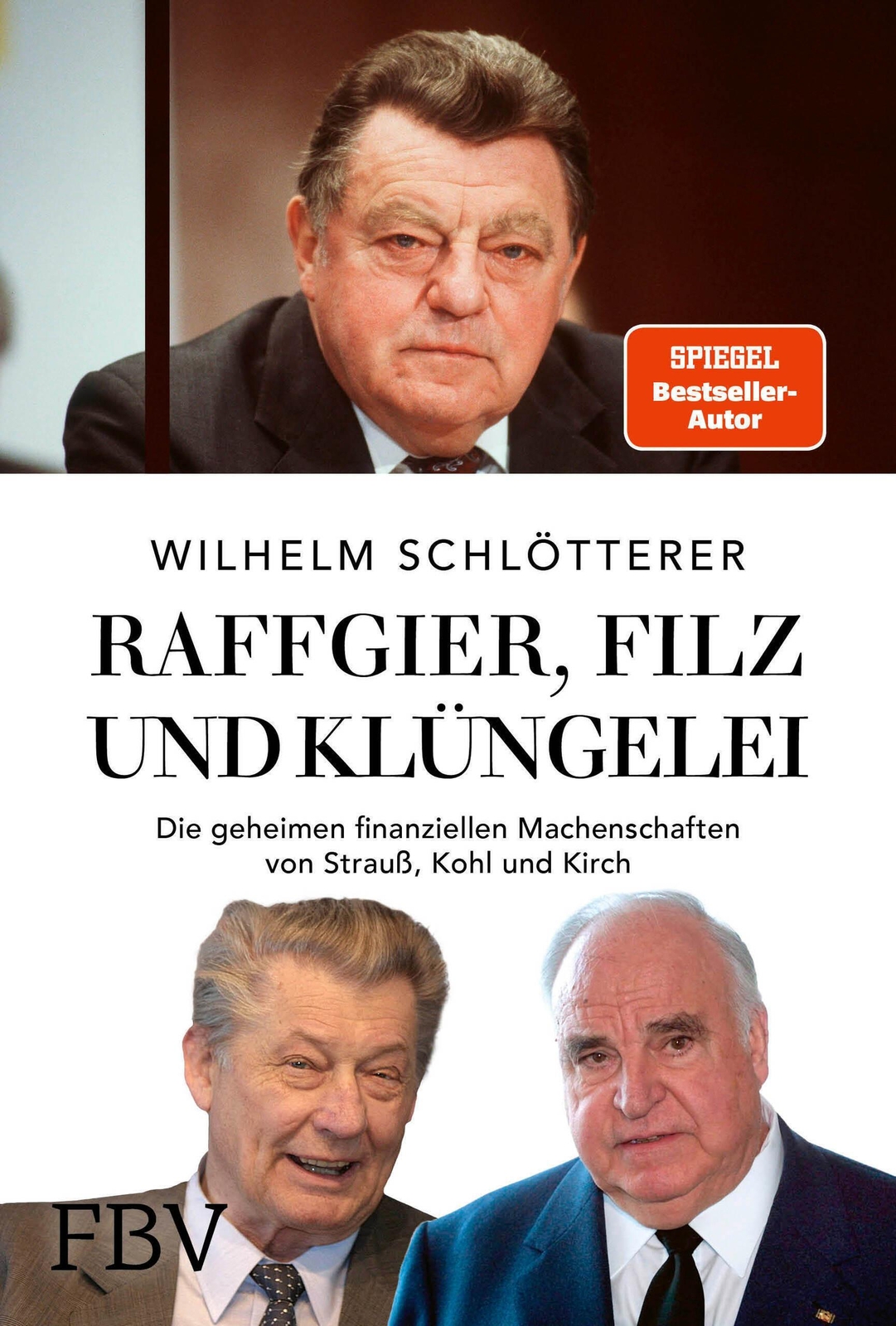 Thumbnail - Raffgier, Filz Und Klüngelei | Wilhelm Schlötterer | Buch | 256 S. |