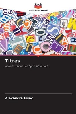 Titres by Alexandra Issac (French) Paperback Book