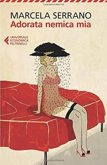 Adorata nemica mia von Serrano, Marcela | Buch | Zustand sehr gut