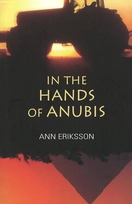 In the Hands of Anubis by Ann Eriksson (English) Paperback Book