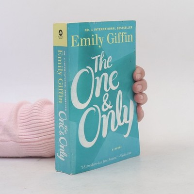 The One and Only  |  Emily Griffin