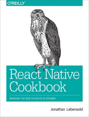 Jonathan Lebensold | React Native Cookbook | Taschenbuch | Englisch (2018)