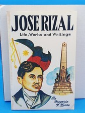 Jose Rizal: Life, Works and Writings. Out Of Print  (RARE) BY GREOGRIO F. ZAIDE.