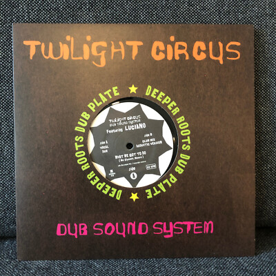 Twilight Circus Dub Sound System feat. Luciano - What We Got To (M Rec, 2003)