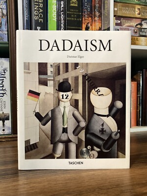 ダダイスム Dietmar Elger Dadaism - Dietmar Elger (2016 Tashcen HC) 1st US edition | eBay