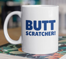 Funny Butt Scratcher Mug 11oz 330ml Family Guy Present & Son Bro Rude Bum Gifts
