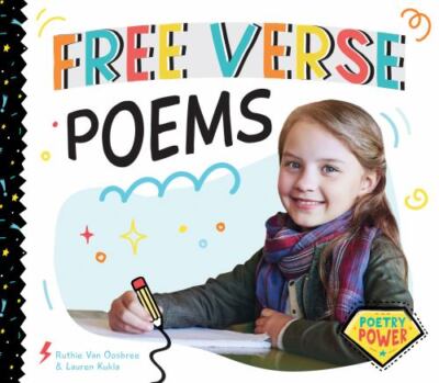 Free Verse Poems, Library by Van Oosbree, Ruthie; Kukla, Lauren, Brand New, F...