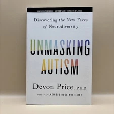 Unmasking Autism Rare Uncorrected Proof Devon Price PB
