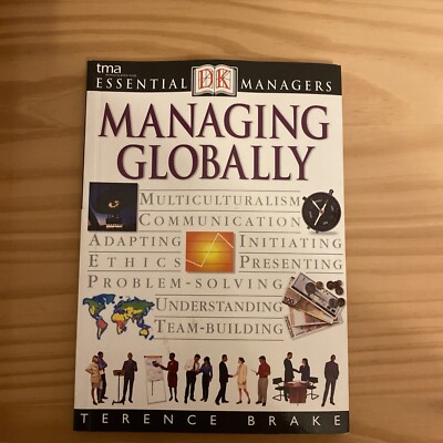 Essential Managers: Managing Globally- Terence Brake