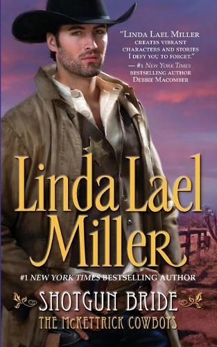 Thumbnail - Linda Lael Miller Shotgun Bride (taschenbuch) Mckettrick Cowboys (us
