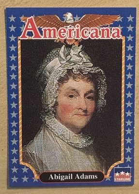 Abigail Adams, First Lady 1992 AMERICANA Card #246, Star line