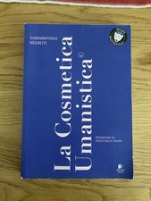 LA COSMETICA UMANISTICA GIANNANTONIO NEGRETTI DELFINO BEAUTY ETICA 2020
