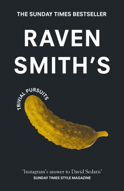Raven Smith’s Trivial Pursuits by Raven Smith (Paperback Book)