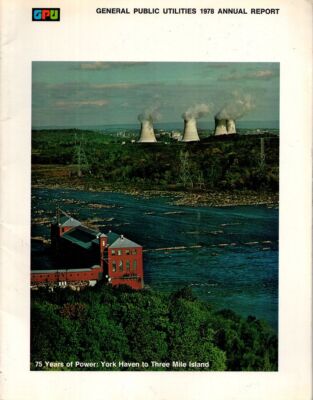 General Public Utilities 1978 Annual Report 75 Years of Power: Three Mile Island