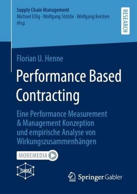 Performance Based Contracting Florian U. Henne