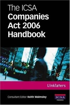 The ICSA Companies Act 2006 Handb... by Linklaters & Paines Paperback / softback