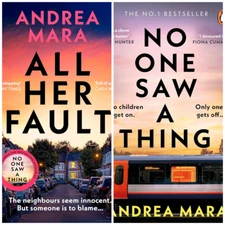 Andrea Mara 2 book set All her Fault & No One Saw a Thing Paperback