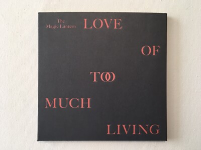 The Magic Lantern LOVE OF TOO MUCH LIVING Like Gail Singleton Elise Mark Millson