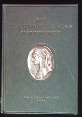 Dante E l'Italia Meridionale, Atti del Congresso Nazionale di studi Danteschi.