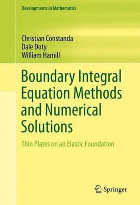 Boundary Integral Equation Methods and Numerical Solutions - 9783319263076