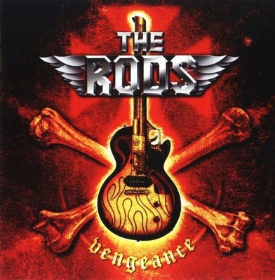 THE RODS Vengeance ( CD 2011 Hollywood Island Music )