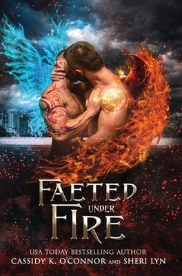 Faeted Under Fire by Cassidy K. O'Connor (English) Hardcover Book