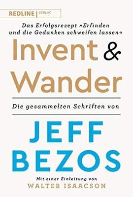 Invent and Wander - Das Erfolgsrezept »Erfinden und die Gedanken schweifen...