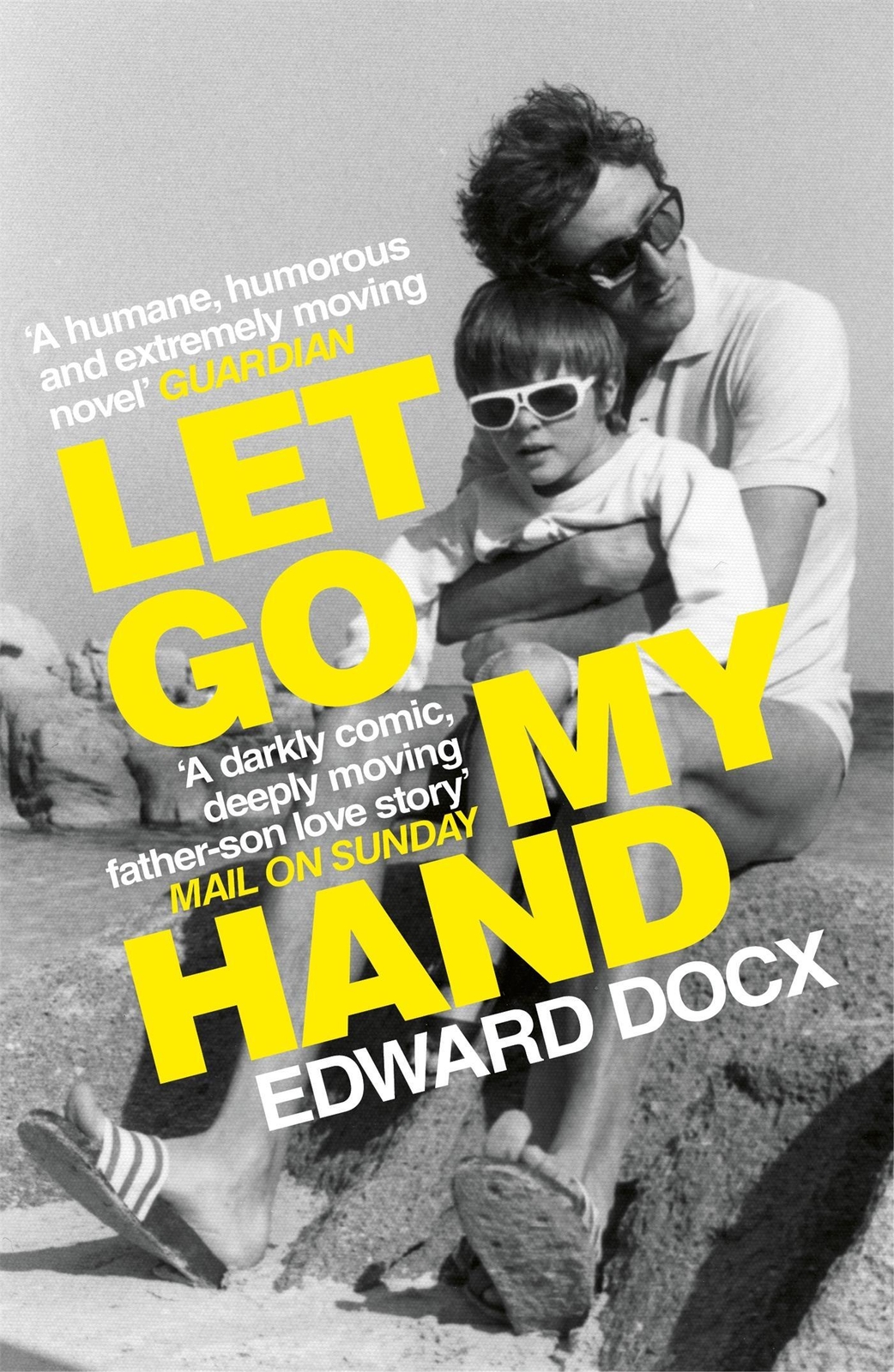 Thumbnail - Let Go My Hand Edward Docx Taschenbuch Kartoniert / Broschiert