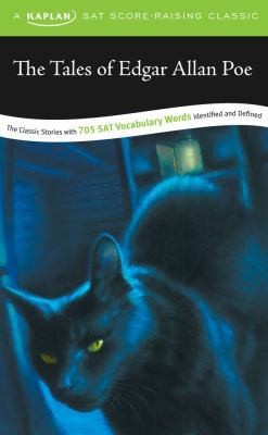 The Tales of Edgar Allan Poe: A Kaplan SAT Score-Raising Classic