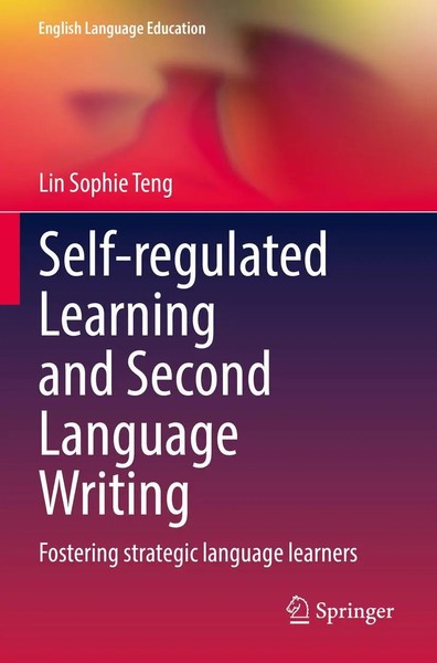 Lin Sophie Teng | Self-Regulated Learning And Second Language Writing | Buch-image