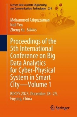 Proceedings of the 5th International Conference on Big Data A... - 9789819602070
