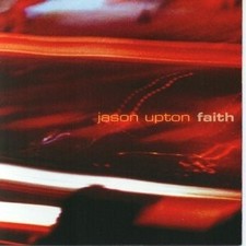 JASON UPTON - Faith - CD - **BRAND NEW/STILL SEALED**