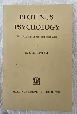 Plotinus' Psychology : His Doctrines of the Embodied Soul, Paperback by Blume...