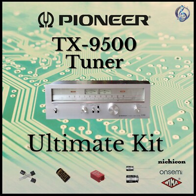 Pioneer TX-9500 Tuner Ultimate Upgrade Kit Genuine Parts