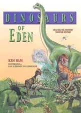 Dinosaurs of Eden: Tracing the Mystery Through History - Hardcover - VERY GOOD
