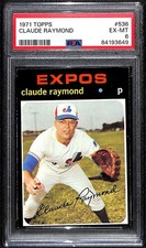 1971 Topps #536 Claude Raymond  PSA 6 EXMT C88635