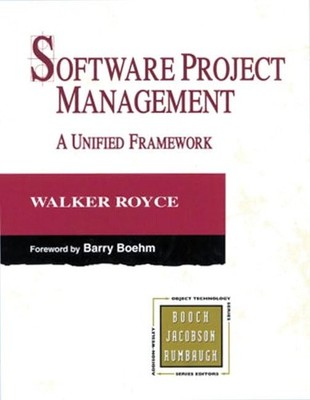 Software Project Management: A Unified Framework (The Addison-Wesley Object ...