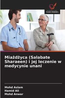 Mohd Aslam (U. A.) | Mia¿D¿Yca (Salabate Sharaeen) I Jej Leczenie W Medycynie...