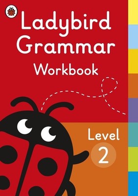 Ladybird Grammar Workbook Level 2 by Ladybird (English) Paperback Book