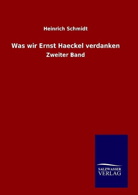 Thumbnail - Was Wir Ernst Haeckel Verdanken | Buch | 9783846098417