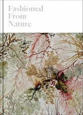Fashioned from Nature Paperback
