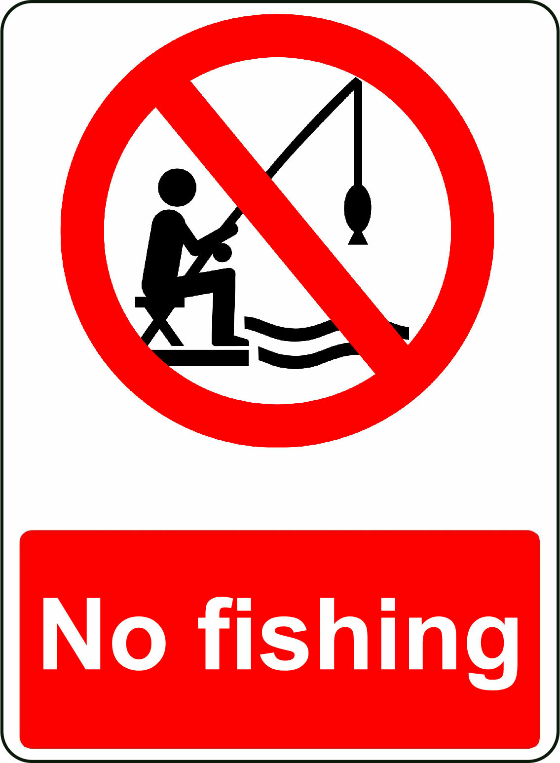 NO FISHING OSHA DECAL SAFETY SIGN STICKER 3M USA MADE 