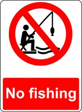 NO FISHING OSHA DECAL SAFETY SIGN STICKER 3M USA MADE 