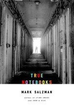 True Notebooks by Salzman, Mark
