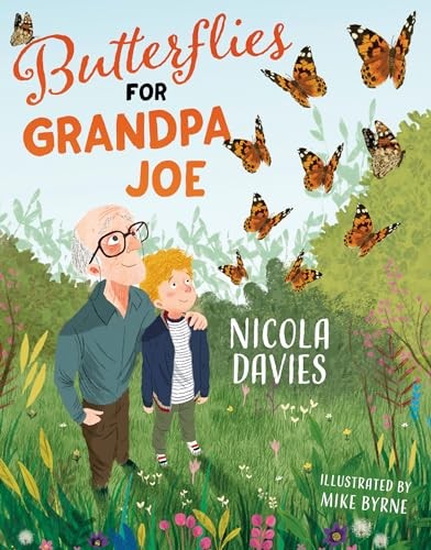 BUTTERFLIES FOR GRANDPA JOE by Nicola Davies (Paperback Book) - Image 4