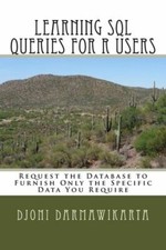 Learning Sql Queries For R Users: Request The Database To Furnish Only The ...
