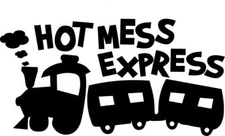Hot Mess Express Train Die Cut Decal Window Sticker Car Soccer Mom Adulting Life